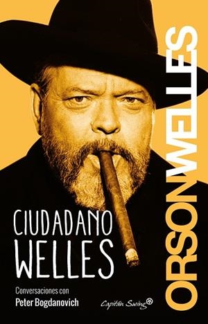 CIUDADANO WELLES | 9788494381645 | WELLES, ORSON/BOGDANOVICH, PETER | Llibreria L'Altell - Llibreria Online de Banyoles | Comprar llibres en català i castellà online - Llibreria de Girona