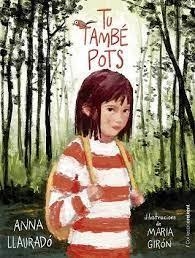 TU TAMBÉ POTS | 9788412322187 | LLAURADÓ, ANNA | Llibreria L'Altell - Llibreria Online de Banyoles | Comprar llibres en català i castellà online - Llibreria de Girona