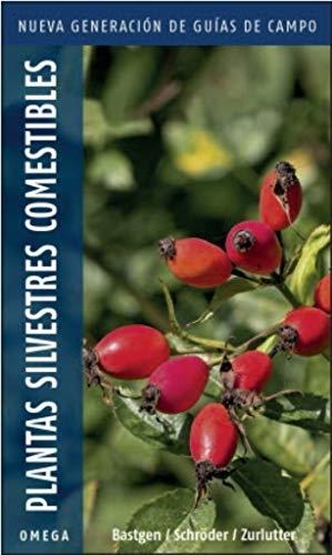 PLANTAS SILVESTRES COMESTIBLES | 9788428216883 | BASTGEN, CHRISTA/SCHRÖDER, BERKO/ZURLUTTER, STEFANIE | Llibreria Online de Banyoles | Comprar llibres en català i castellà online