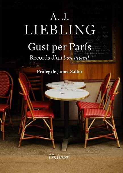GUST PER PARÍS | 9788418375996 | LIEBLING, A.J. | Llibreria L'Altell - Llibreria Online de Banyoles | Comprar llibres en català i castellà online - Llibreria de Girona