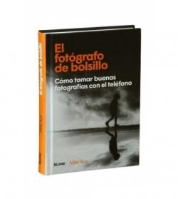 EL FOTÓGRAFO DE BOLSILLO | 9788418725623 | KUS, MIKE | Llibreria L'Altell - Llibreria Online de Banyoles | Comprar llibres en català i castellà online - Llibreria de Girona