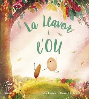 LA LLAVOR I L'OU | 9788418725647 | LATIMER, ALEX/LITCHFIELD, DAVID | Llibreria L'Altell - Llibreria Online de Banyoles | Comprar llibres en català i castellà online - Llibreria de Girona