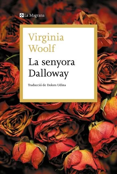 LA SENYORA DALLOWAY | 9788419013118 | WOOLF, VIRGINIA | Llibreria Online de Banyoles | Comprar llibres en català i castellà online