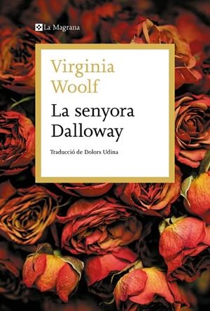 LA SENYORA DALLOWAY | 9788419013118 | WOOLF, VIRGINIA | Llibreria Online de Banyoles | Comprar llibres en català i castellà online