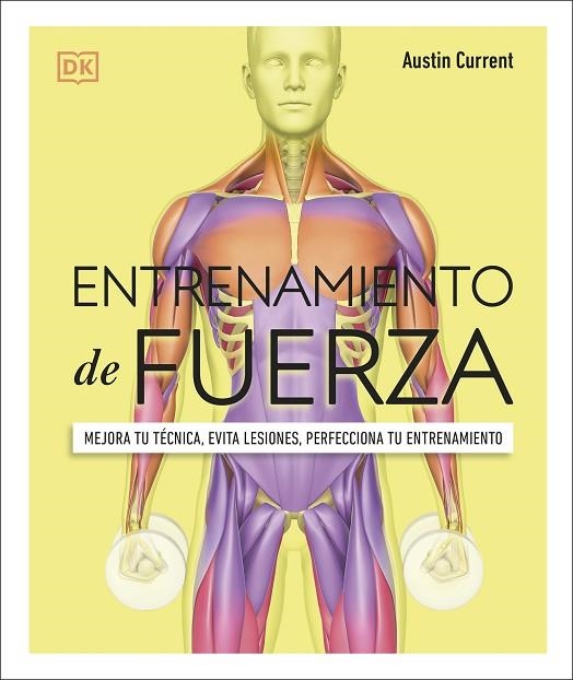 ENTRENAMIENTO DE FUERZA | 9780241559611 | CURRENT, AUSTIN | Llibreria L'Altell - Llibreria Online de Banyoles | Comprar llibres en català i castellà online - Llibreria de Girona
