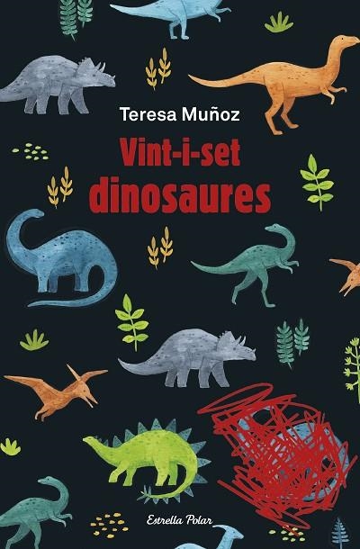 VINT-I-SET DINOSAURES | 9788413891781 | MUÑOZ, TERESA | Llibreria L'Altell - Llibreria Online de Banyoles | Comprar llibres en català i castellà online - Llibreria de Girona