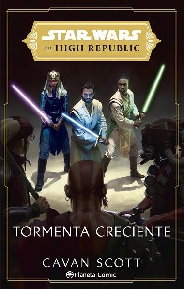 STAR WARS. THE HIGH REPUBLIC: TORMENTA CRECIENTE (NOVELA) | 9788411121156 | SCOTT, CAVAN | Llibreria L'Altell - Llibreria Online de Banyoles | Comprar llibres en català i castellà online - Llibreria de Girona
