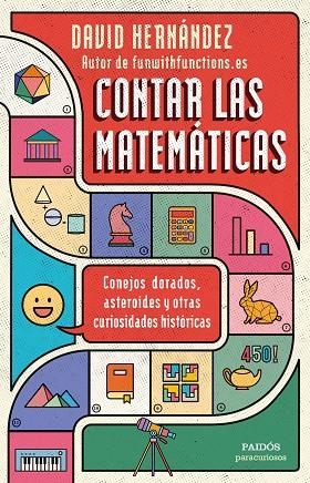 CONTAR LAS MATEMÁTICAS | 9788449339035 | HERNÁNDEZ, DAVID | Llibreria L'Altell - Llibreria Online de Banyoles | Comprar llibres en català i castellà online - Llibreria de Girona
