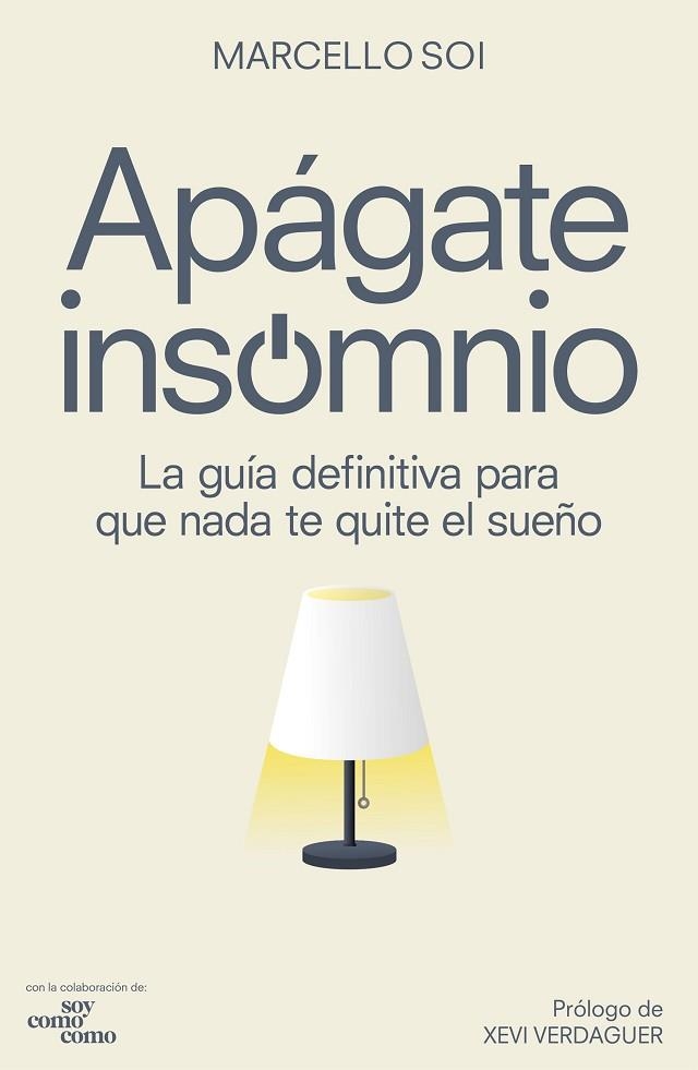 APÁGATE, INSOMNIO | 9788418820281 | SOI, MARCELLO | Llibreria L'Altell - Llibreria Online de Banyoles | Comprar llibres en català i castellà online - Llibreria de Girona
