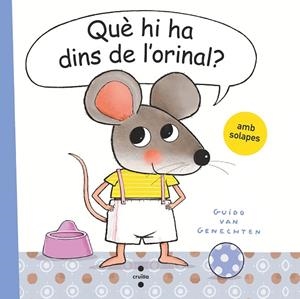 QUÈ HI HA DINS DE L'ORINAL? | 9788466150170 | VAN GENECHTEN, GUIDO | Llibreria Online de Banyoles | Comprar llibres en català i castellà online