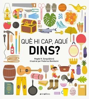 QUÈ HI CAP, AQUÍ DINS? | 9788418592461 | GARGULÁKOVÁ, MAGDA N. | Llibreria L'Altell - Llibreria Online de Banyoles | Comprar llibres en català i castellà online - Llibreria de Girona