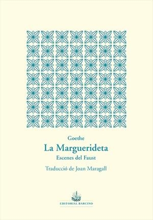 LA MARGUERIDETA | 9788472268999 | WOLFGANG VON GOETHE, JOHANN | Llibreria L'Altell - Llibreria Online de Banyoles | Comprar llibres en català i castellà online - Llibreria de Girona