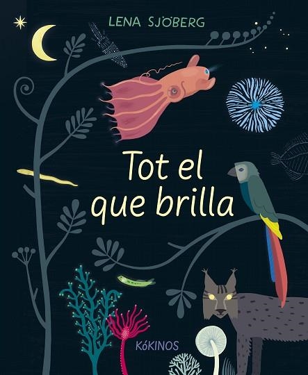TOT EL QUE BRILLA | 9788417742713 | SJÖBERG, LENA | Llibreria L'Altell - Llibreria Online de Banyoles | Comprar llibres en català i castellà online - Llibreria de Girona