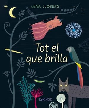 TOT EL QUE BRILLA | 9788417742713 | SJÖBERG, LENA | Llibreria Online de Banyoles | Comprar llibres en català i castellà online