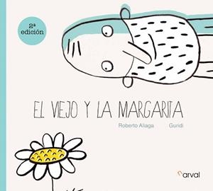 EL VIEJO Y LA MARGARITA | 9788412425727 | ALIAGA, ROBERTO | Llibreria Online de Banyoles | Comprar llibres en català i castellà online