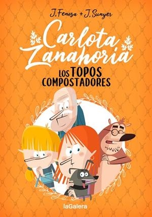 CARLOTA ZANAHORIA 3. LOS TOPOS COMPOSTADORES | 9788424671846 | FENOSA, JORDI | Llibreria L'Altell - Llibreria Online de Banyoles | Comprar llibres en català i castellà online - Llibreria de Girona