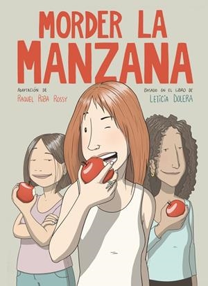 MORDER LA MANZANA (NOVELA GRÁFICA) | 9788491749318 | RIBA ROSSY, RAQUEL/DOLERA, LETICIA | Llibreria L'Altell - Llibreria Online de Banyoles | Comprar llibres en català i castellà online - Llibreria de Girona
