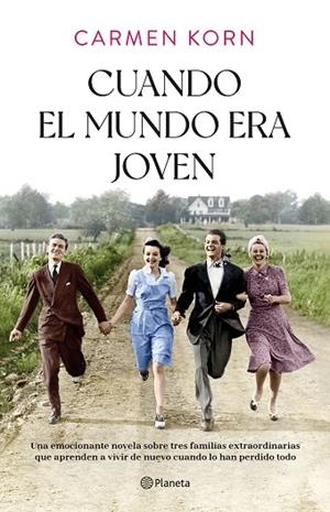 CUANDO EL MUNDO ERA JOVEN | 9788408254379 | KORN, CARMEN | Llibreria Online de Banyoles | Comprar llibres en català i castellà online
