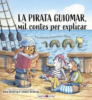 LA PIRATA GUIOMAR | 9788418184970 | DOCHERTY, HELEN/DOCHERTY, THOMAS | Llibreria L'Altell - Llibreria Online de Banyoles | Comprar llibres en català i castellà online - Llibreria de Girona
