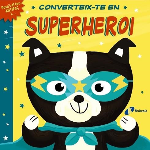 CONVERTEIX-TE EN SUPERHEROI | 9788413491332 | LLOYD, ROSAMUND | Llibreria L'Altell - Llibreria Online de Banyoles | Comprar llibres en català i castellà online - Llibreria de Girona