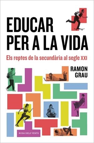 EDUCAR PER A LA VIDA | 9788418033698 | GRAU, RAMON | Llibreria L'Altell - Llibreria Online de Banyoles | Comprar llibres en català i castellà online - Llibreria de Girona