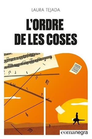 L'ORDRE DE LES COSES | 9788418857492 | TEJADA, LAURA | Llibreria Online de Banyoles | Comprar llibres en català i castellà online