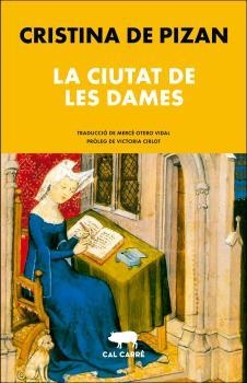 LA CIUTAT DE LES DAMES | 9788412394344 | DE PIZAN, CRISTINA | Llibreria L'Altell - Llibreria Online de Banyoles | Comprar llibres en català i castellà online - Llibreria de Girona