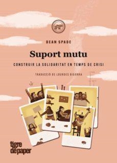 SUPORT MUTU | 9788418705243 | SPADE, DEAN | Llibreria L'Altell - Llibreria Online de Banyoles | Comprar llibres en català i castellà online - Llibreria de Girona