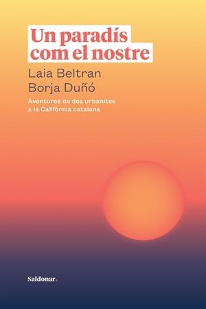 UN PARADÍS COM EL NOSTRE | 9788417611866 | BELTRAN, LAIA/DUÑÓ, BORJA | Llibreria Online de Banyoles | Comprar llibres en català i castellà online
