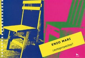¿AUTOPROYECTOS? | 9789563650273 | MARI, ENZO | Llibreria Online de Banyoles | Comprar llibres en català i castellà online