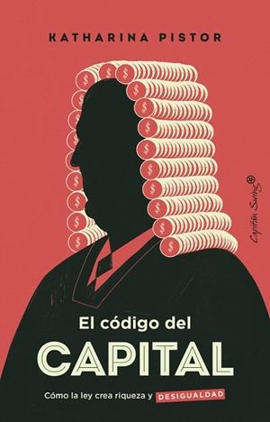 CÓDIGO CAPITAL, EL | 9788412457827 | PISTOR, KATHARINA | Llibreria L'Altell - Llibreria Online de Banyoles | Comprar llibres en català i castellà online - Llibreria de Girona