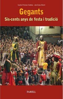 GEGANTS | 9788417116507 | FREIXES CODINA, CARLES | Llibreria L'Altell - Llibreria Online de Banyoles | Comprar llibres en català i castellà online - Llibreria de Girona