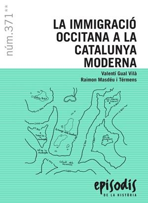 IMMIGRACIÓ OCCITANA A LA CATALUNYA MODERNA, LA | 9788423208715 | GUAL VILÀ, VALENTÍ/MASDÉU I TÉRMENS, RAIMON | Llibreria L'Altell - Llibreria Online de Banyoles | Comprar llibres en català i castellà online - Llibreria de Girona