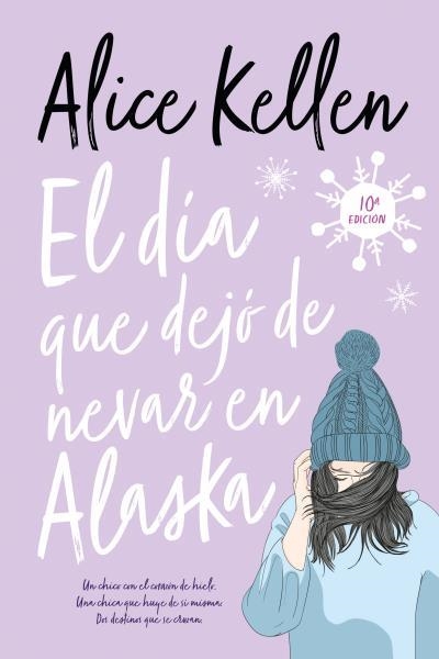 DÍA QUE DEJÓ DE NEVAR EN ALASKA, EL | 9788417421564 | KELLEN, ALICE | Llibreria L'Altell - Llibreria Online de Banyoles | Comprar llibres en català i castellà online - Llibreria de Girona