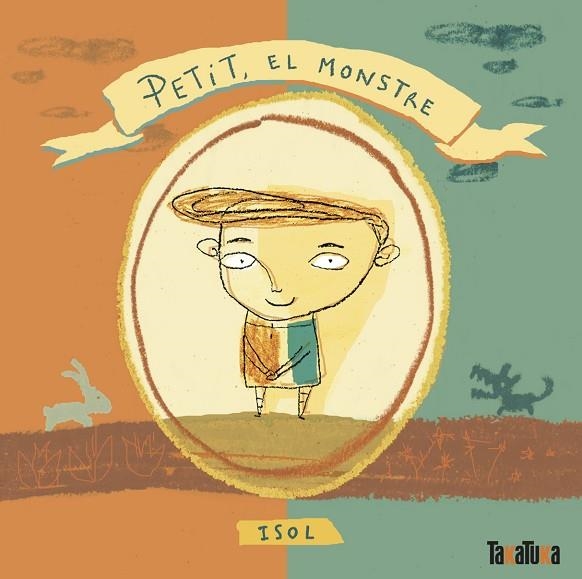 PETIT, EL MONSTRE | 9788418821288 | ISOL/ISOL | Llibreria L'Altell - Llibreria Online de Banyoles | Comprar llibres en català i castellà online - Llibreria de Girona