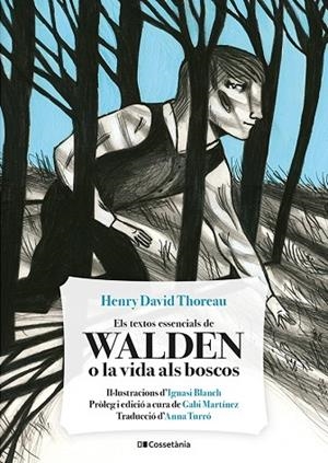 TEXTOS ESSENCIALS DE WALDEN O LA VIDA ALS BOSCOS, ELS | 9788413561691 | THOREAU, HENRY DAVID | Llibreria L'Altell - Llibreria Online de Banyoles | Comprar llibres en català i castellà online - Llibreria de Girona