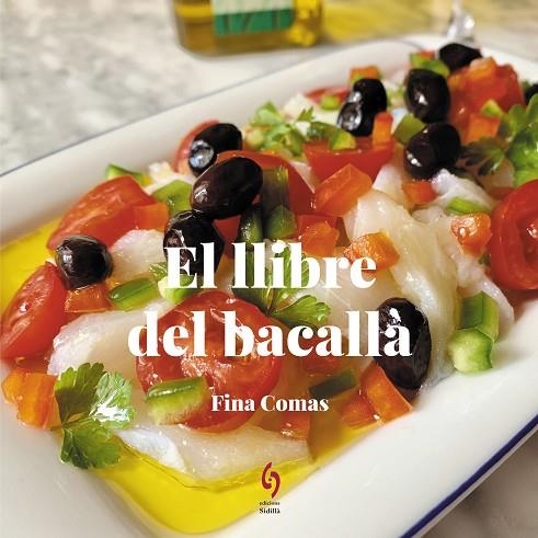 LLIBRE DEL BACALLÀ, EL | 9788412430646 | COMAS, FINA | Llibreria L'Altell - Llibreria Online de Banyoles | Comprar llibres en català i castellà online - Llibreria de Girona