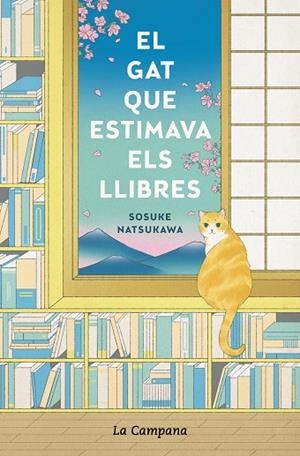 EL GAT QUE ESTIMAVA ELS LLIBRES | 9788418226359 | NATSUKAWA, SOSUKE | Llibreria Online de Banyoles | Comprar llibres en català i castellà online