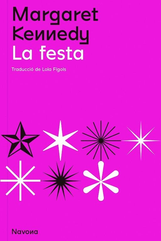 FESTA, LA | 9788419179098 | KENNEDY, MARGARET | Llibreria L'Altell - Llibreria Online de Banyoles | Comprar llibres en català i castellà online - Llibreria de Girona