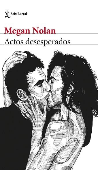 ACTOS DESESPERADOS | 9788432239618 | NOLAN, MEGAN | Llibreria L'Altell - Llibreria Online de Banyoles | Comprar llibres en català i castellà online - Llibreria de Girona