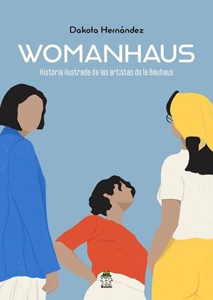 WOMANHAUS | 9788418667251 | HERNÁNDEZ, DAKOTA | Llibreria Online de Banyoles | Comprar llibres en català i castellà online