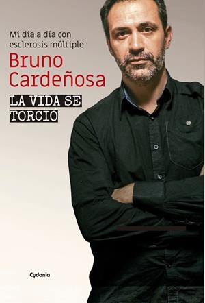 LA VIDA SE TORCIÓ | 9788412240344 | CARDEÑOSA, BRUNO | Llibreria L'Altell - Llibreria Online de Banyoles | Comprar llibres en català i castellà online - Llibreria de Girona