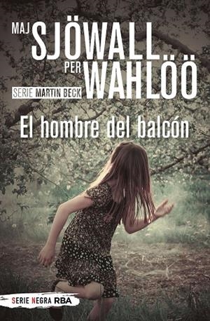 HOMBRE DEL BALCÓN, EL | 9788491879169 | SJÖWALL MAJ/WAHLÖÖ PER | Llibreria Online de Banyoles | Comprar llibres en català i castellà online