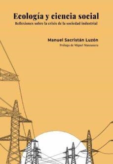 ECOLOGIA Y CIENCIA SOCIAL | 9788485209408 | SACRISTAN LUZON, MANUEL | Llibreria L'Altell - Llibreria Online de Banyoles | Comprar llibres en català i castellà online - Llibreria de Girona