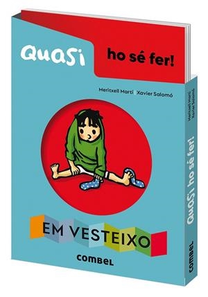 QUASI HO SÉ FER! EM VESTEIXO | 9788491018179 | MARTÍ ORRIOLS, MERITXELL | Llibreria L'Altell - Llibreria Online de Banyoles | Comprar llibres en català i castellà online - Llibreria de Girona