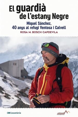 EL GUARDIÀ DE L'ESTANY NEGRE | 9788413561769 | BOSCH CAPDEVILA, ROSA M. | Llibreria Online de Banyoles | Comprar llibres en català i castellà online