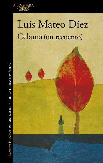 CELAMA (UN RECUENTO) | 9788420462066 | DÍEZ, LUIS MATEO | Llibreria L'Altell - Llibreria Online de Banyoles | Comprar llibres en català i castellà online - Llibreria de Girona