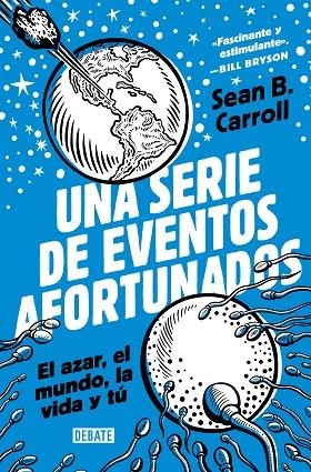 UNA SERIE DE EVENTOS AFORTUNADOS | 9788418619199 | CARROLL, SEAN B. | Llibreria L'Altell - Llibreria Online de Banyoles | Comprar llibres en català i castellà online - Llibreria de Girona