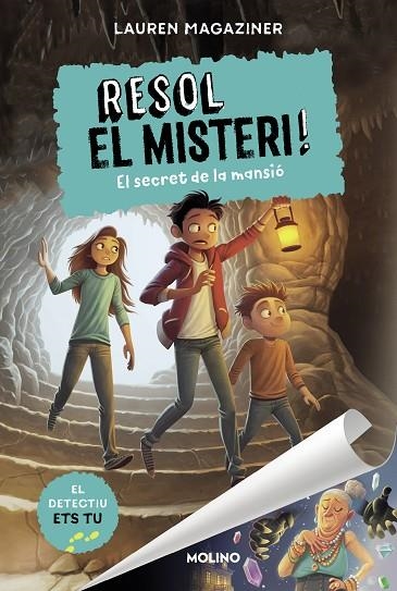 RESOL EL MISTERI! 1 - EL SECRET DE LA MANSIÓ | 9788427225862 | MAGAZINER, LAUREN | Llibreria L'Altell - Llibreria Online de Banyoles | Comprar llibres en català i castellà online - Llibreria de Girona