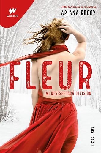 FLEUR. MI DESESPERADA DECISIÓN (DARKS 0) | 9788418798719 | GODOY, ARIANA | Llibreria L'Altell - Llibreria Online de Banyoles | Comprar llibres en català i castellà online - Llibreria de Girona